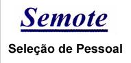 Semote Seleção De Pessoal Ltda - Lapa