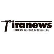 Titanews Comércio de Titânio Importação e Exportação