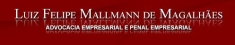 Luiz Felipe Mallmann de Magalhães - Advocacia Criminal e Empresarial