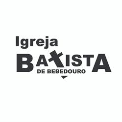 Igreja Evangélica Batista De Bebedouro - Bebedouro