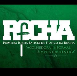 Primeira Igreja Batista em Franco da Rocha