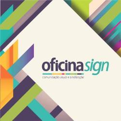 Oficina Sign Comunicação Visual e Sinalização