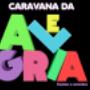 Alegria , alegria sorria !