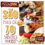 Enviado por visitante em 11/06/2016 - Pizza Crek tem mais de 70 sabores
