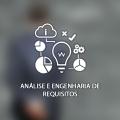 Análise e Engenharia de Requisitos