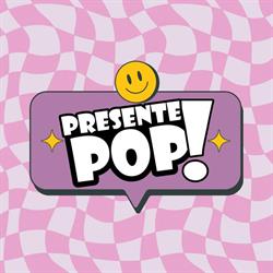 Presente Pop