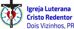 Igreja Luterana Cristo Redentor - Dois Vizinhos/PR