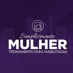 Simplesmente Mulher- Treinamento para Habilitadas