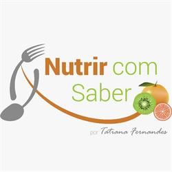 Nutrir com Saber - por Tatiana Fernandes