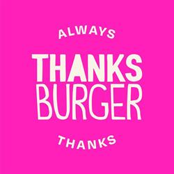 Thanks Burger - House of Kobe