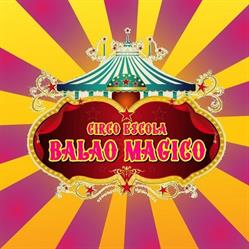 Circo Escola Balão Mágico