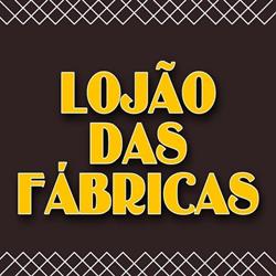 Lojão Das Fábricas +nova Londrina Pr