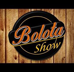 Bolota Show - Casa Noturna