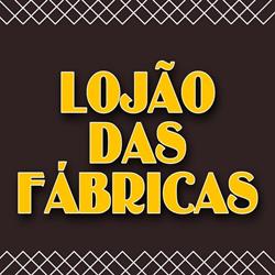 Lojão das Fábricas Loanda PR