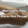 Vico Massagista e Quiropraxia, dores nas pernas, nas coxas