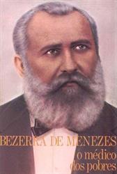 Centro Espirita Bezerra De Menezes O Apostolo Do Bem