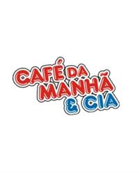 Cafe Da Manha & Cia