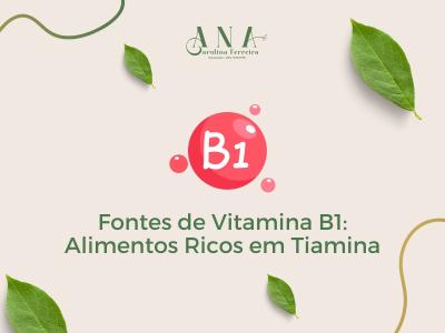 Fontes-de-Vitamina-B1-Al