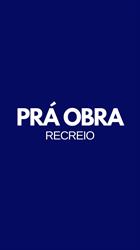 Pra Obra - Recreio