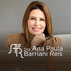 Dra. Ana Paula Barriani Reis - Implantes Dentários, Próteses fixas e Harmonização orofacial