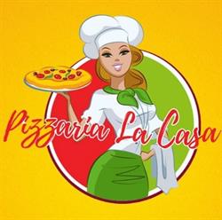 Pizzaria La Casa