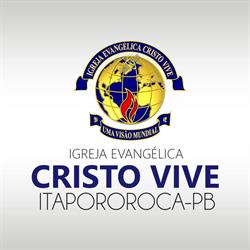 Igreja Evangélica Cristo Vive em Itapororoca-PB