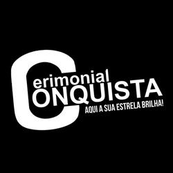 Cerimonial Conquista