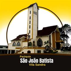 Paróquia São João Batista - Vila Sandra
