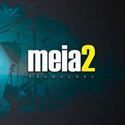 Meia 2 Produções