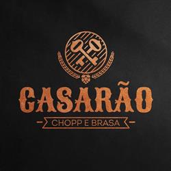 Casarão Chopp e Brasa