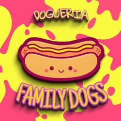 Dogueria - Family Dogs