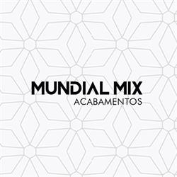 Mundial Mix Acabamentos