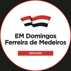 E.M. Domingos Ferreira de Medeiros