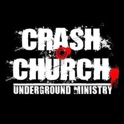 Crash Church Underground Ministry