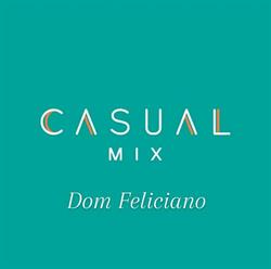 Casual Mix Dom Feliciano
