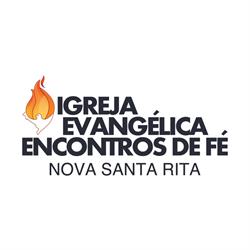 Igreja Evangélica Encontros de Fé - Nova Santa Rita