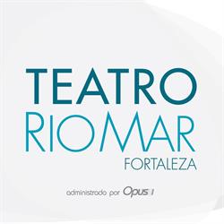 Teatro RioMar Fortaleza