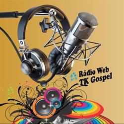 Rádio Web TK Gospel