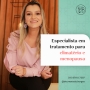 Especialista em tratamento para climatério e menopausa em Suzano