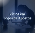 Vicios em Jogo de Apostas