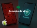 Remoção de Vírus de Celular