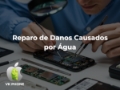 Reparo de danos causados por água