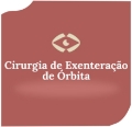 Cirurgia de Exenteração de Órbita
