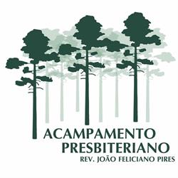 Acampamento Presbiteriano "Rev João Feliciano Pires"