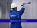 Instalação de Drywall