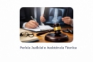 PERÍCIA JUDICIAL E ASSISTÉNCIA TÉCNICA