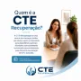 Quem é a CTE Recuperação
