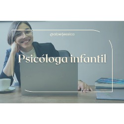 Psicóloga Jéssica Almeida | Psicologa infantil
