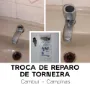 Troca de reparo de torneira em Campinas